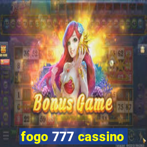 fogo 777 cassino